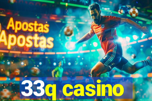 33q casino