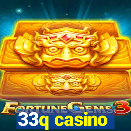 33q casino