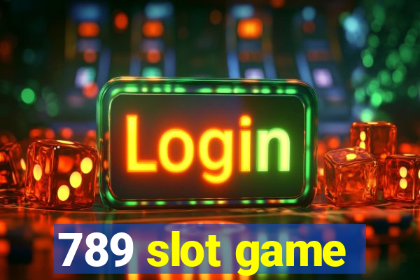 789 slot game