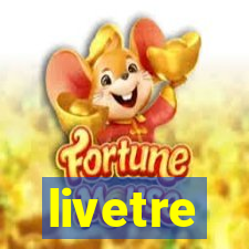 livetre