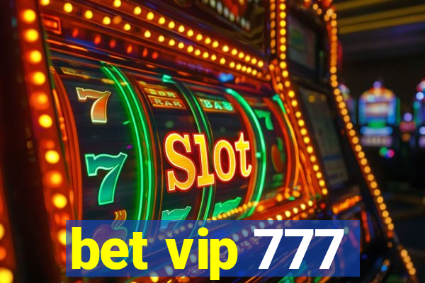 bet vip 777