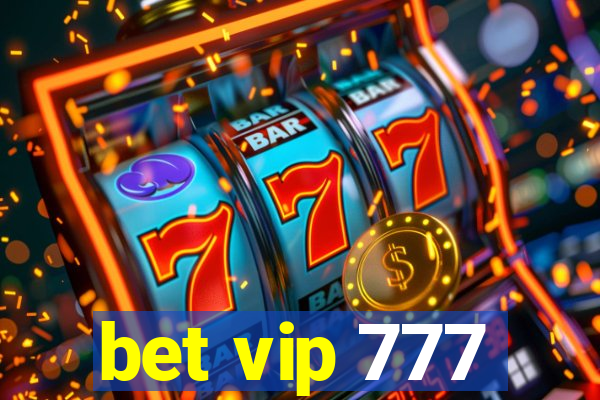 bet vip 777