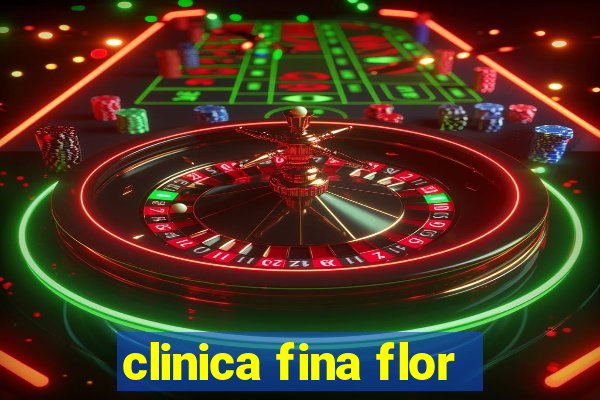 clinica fina flor