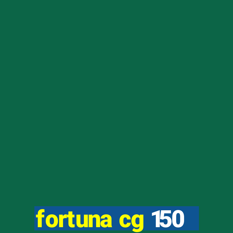 fortuna cg 150