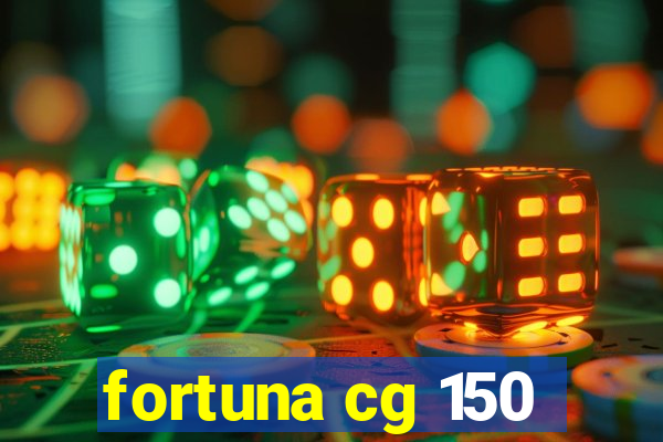 fortuna cg 150