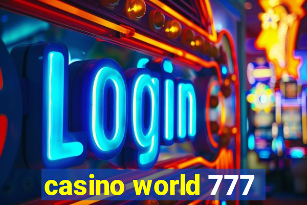 casino world 777