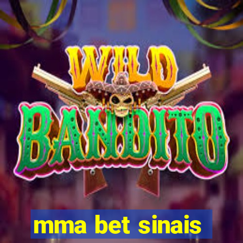 mma bet sinais