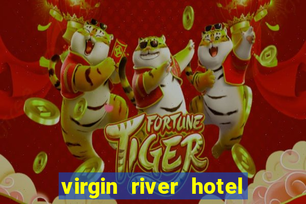 virgin river hotel and casino