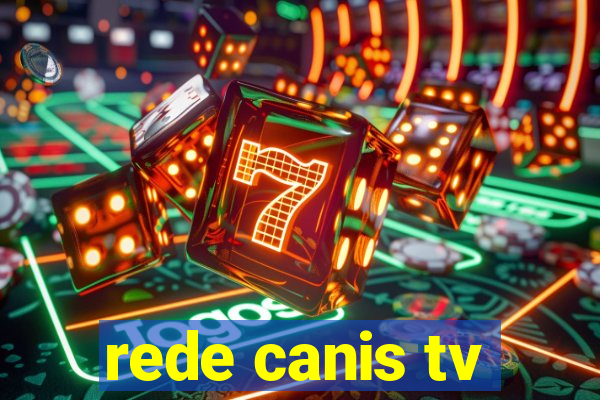 rede canis tv