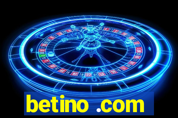 betino .com