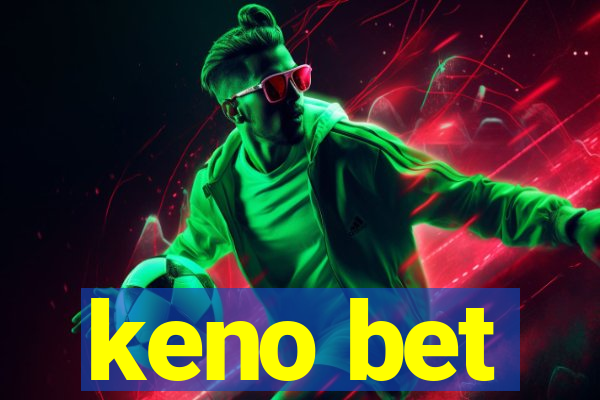 keno bet