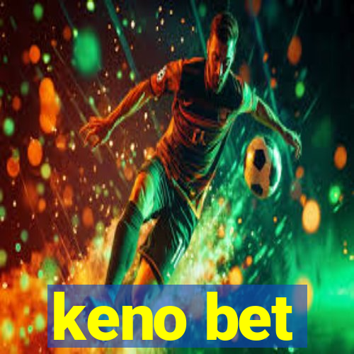 keno bet