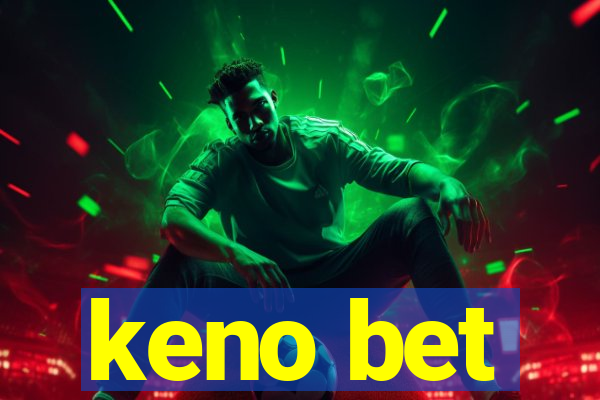 keno bet