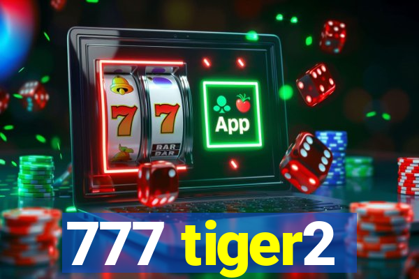 777 tiger2