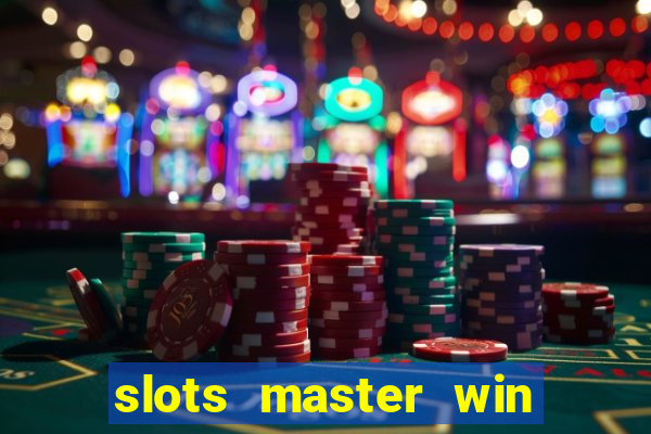 slots master win money 777