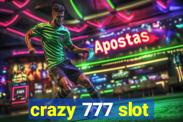 crazy 777 slot