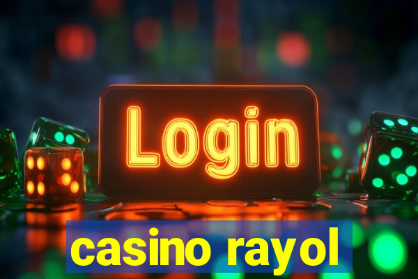 casino rayol