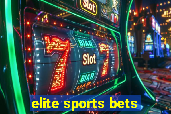 elite sports bets