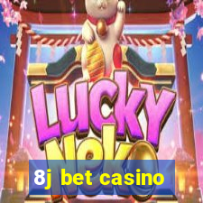 8j bet casino