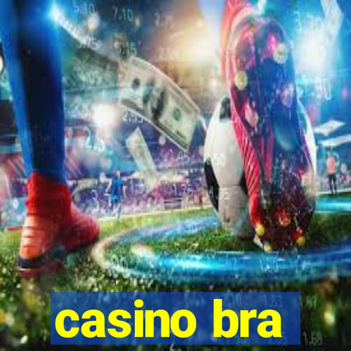 casino bra