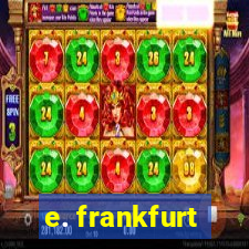 e. frankfurt