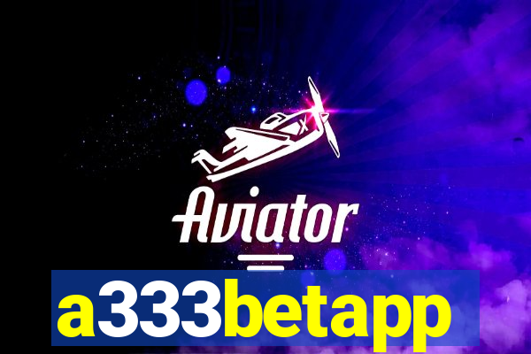 a333betapp