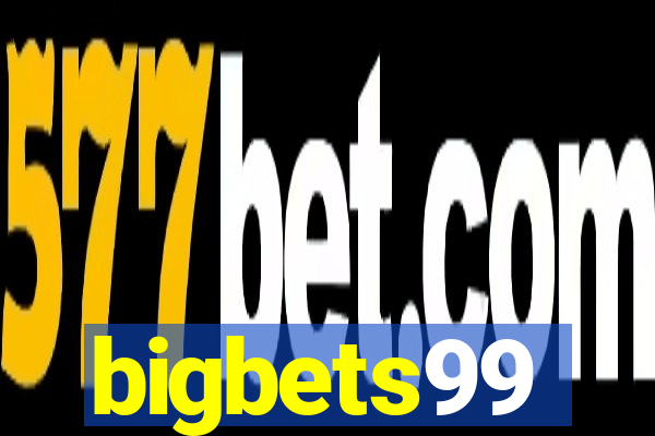 bigbets99