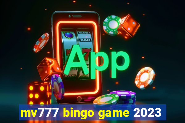 mv777 bingo game 2023