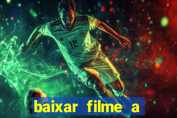 baixar filme a bela e a fera