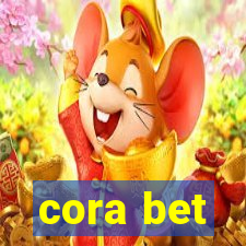 cora bet