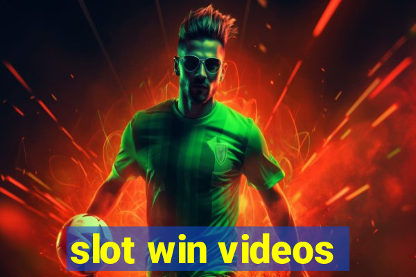 slot win videos