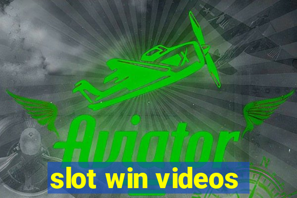 slot win videos