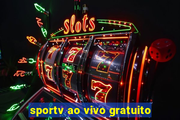 sportv ao vivo gratuito