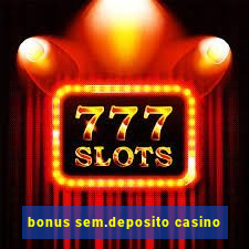 bonus sem.deposito casino