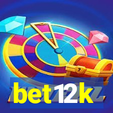 bet12k