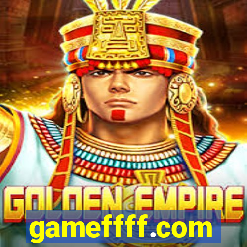 gameffff.com