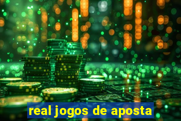 real jogos de aposta