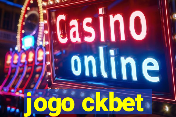 jogo ckbet