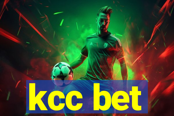 kcc bet