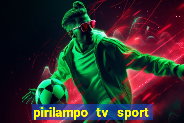 pirilampo tv sport tv 5