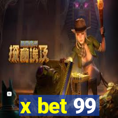 x bet 99