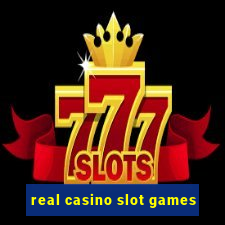 real casino slot games