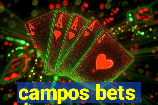 campos bets