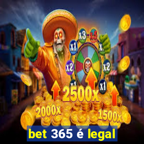 bet 365 é legal