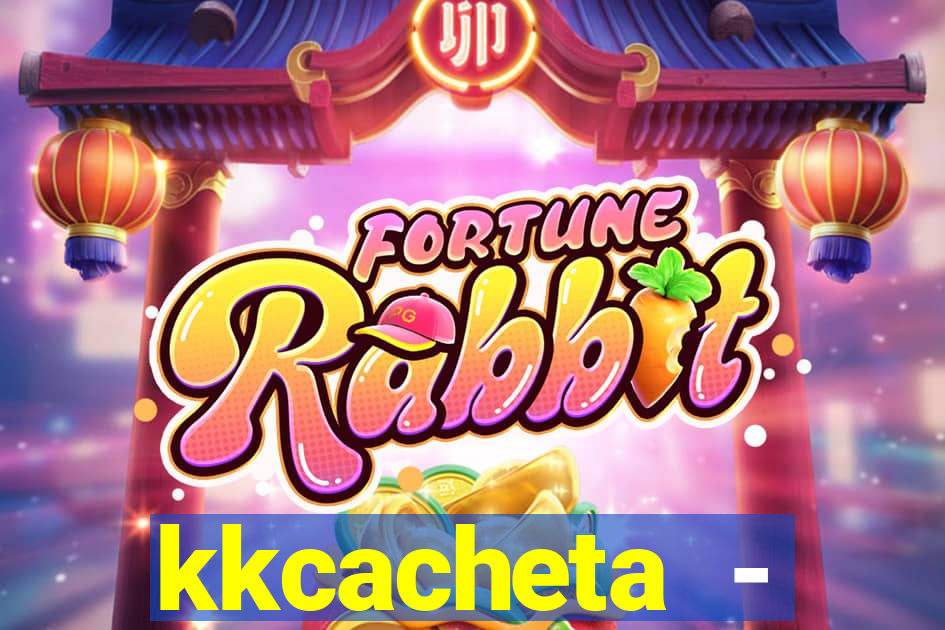 kkcacheta - cachet?o - truco