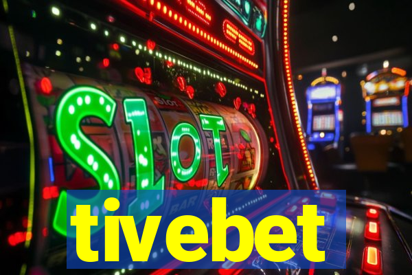 tivebet