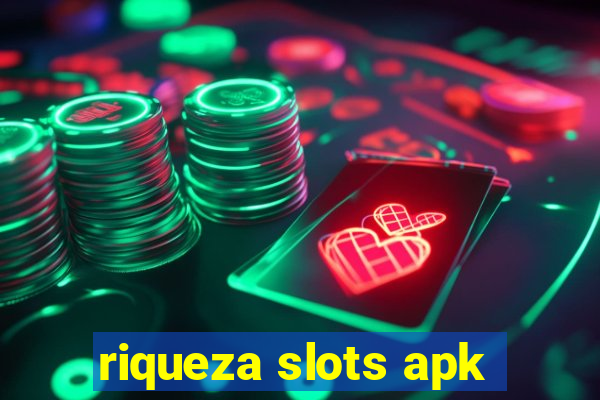 riqueza slots apk