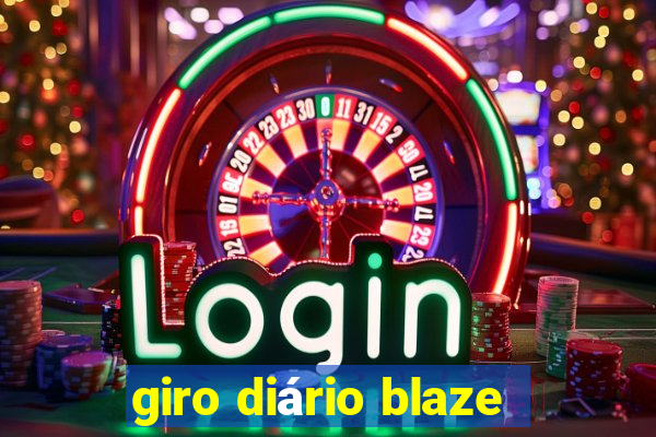 giro diário blaze