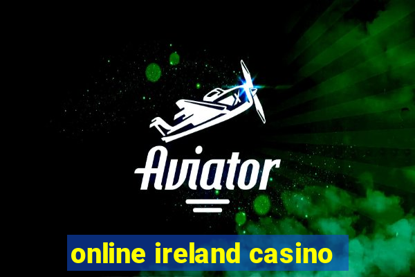 online ireland casino