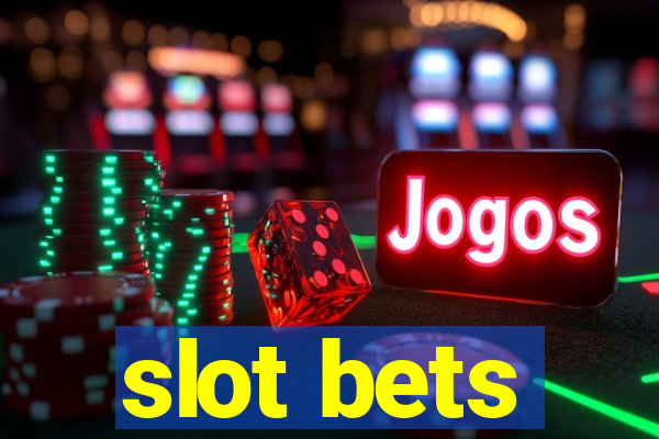 slot bets